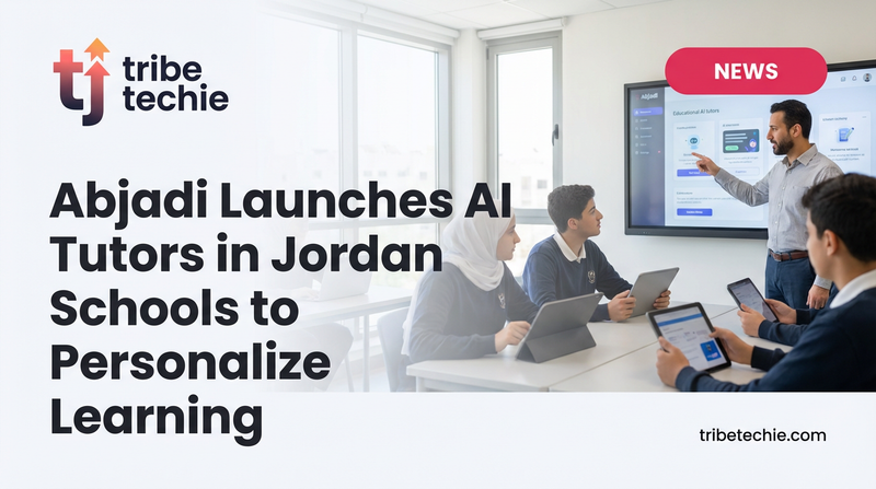 Abjadi Launches AI Tutors in Jordan Schools to Personalize Learning