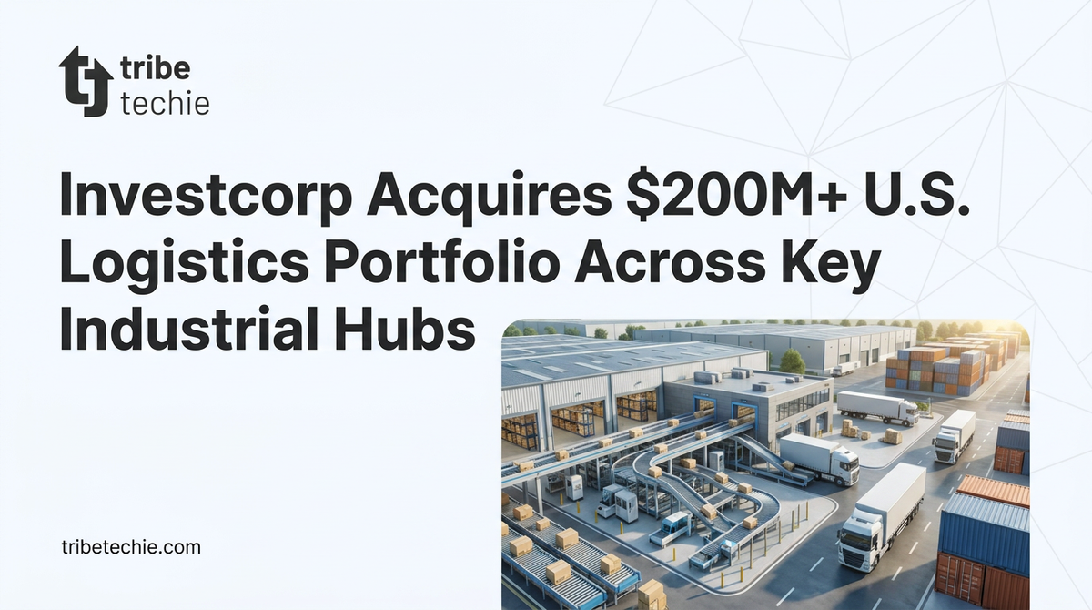 Investcorp Acquires $200M+ U.S. Logistics Portfolio Across Key Industrial Hubs