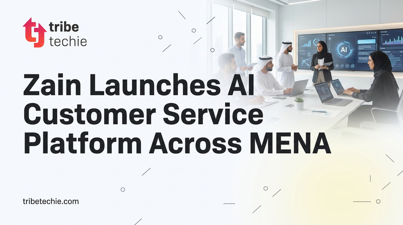 Zain Launches AI Customer Service Platform Across MENA