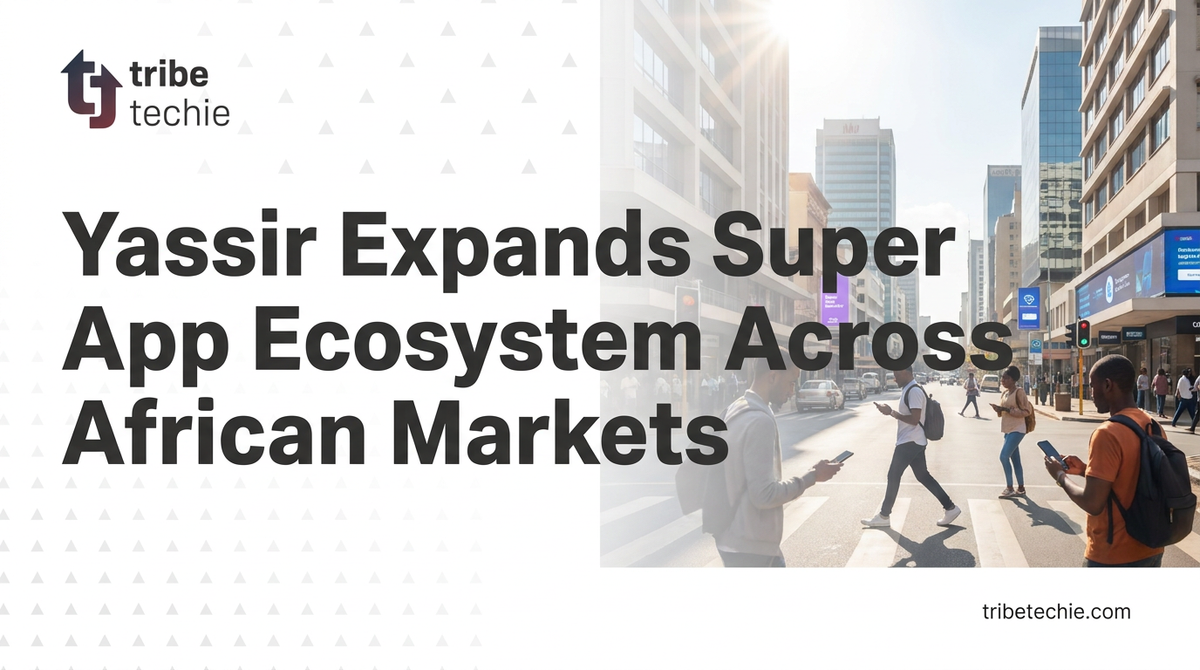 Yassir Expands Super App Ecosystem Across African Markets