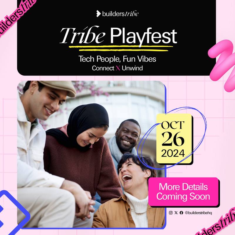 Builders Tribe Brings the Fun with Tribe PlayFest 2024!