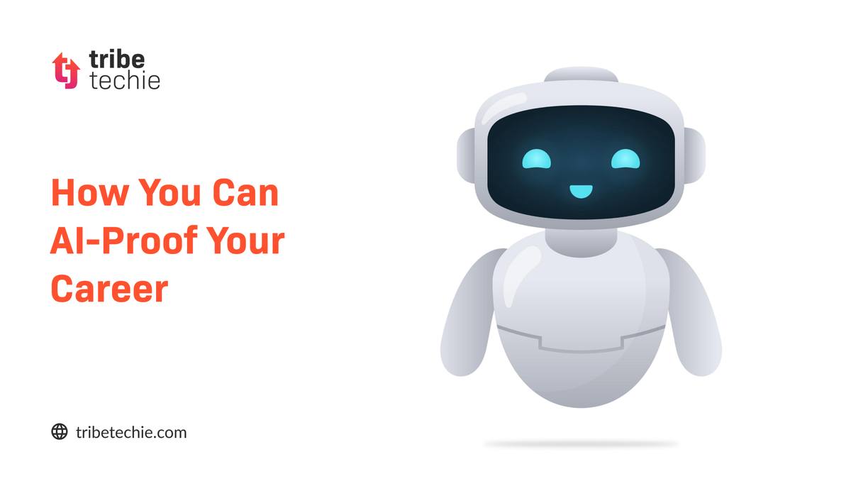 How You Can AI-Proof Your Career