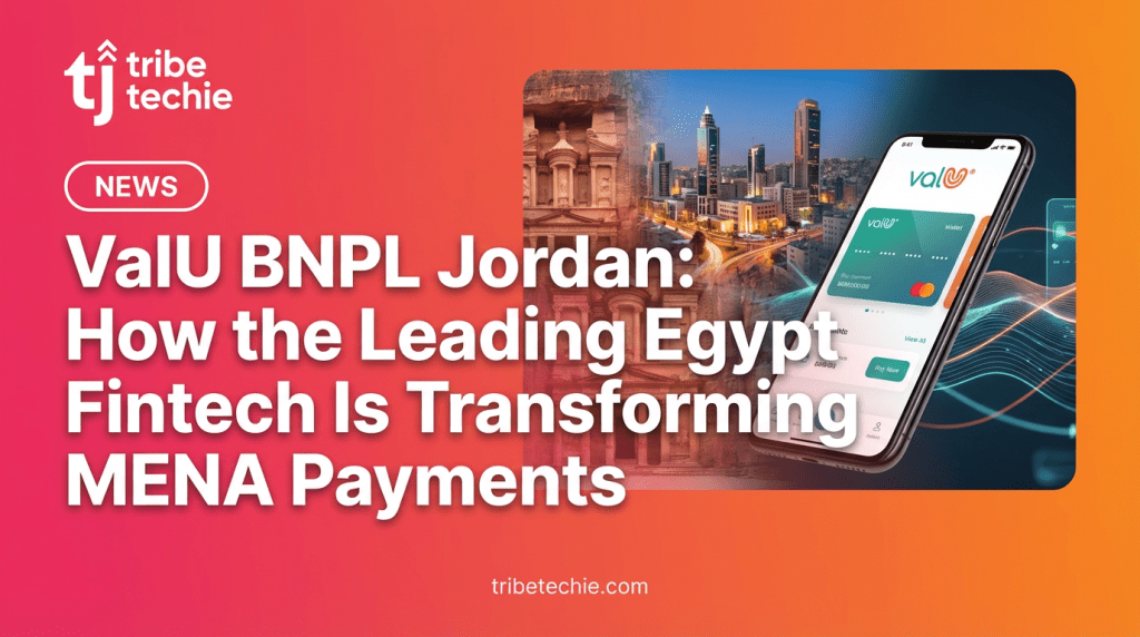 ValU BNPL Jordan: How the Leading Egypt Fintech Is Transforming MENA Payments