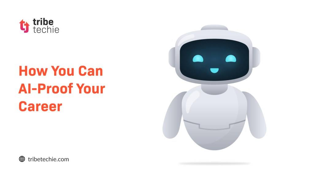 How You Can AI-Proof Your Career
