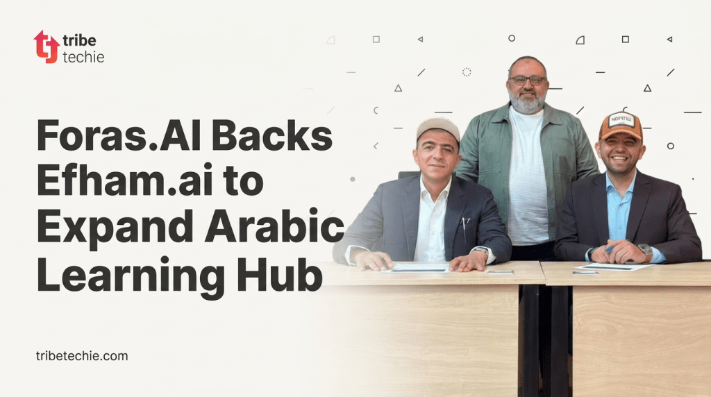 Foras.AI Backs Efham.ai to Expand Arabic AI Learning Hub