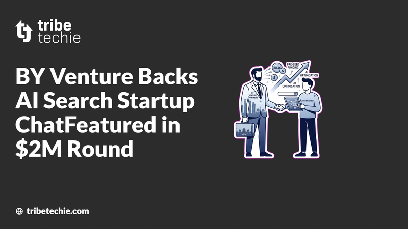 BY Venture Backs AI Search Startup ChatFeatured in $2M Round