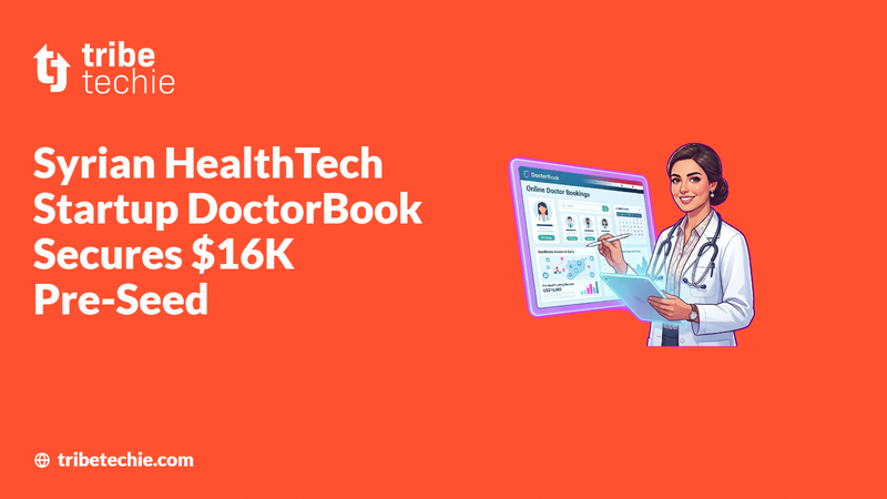 Syrian HealthTech Startup DoctorBook Secures $16K Pre-Seed