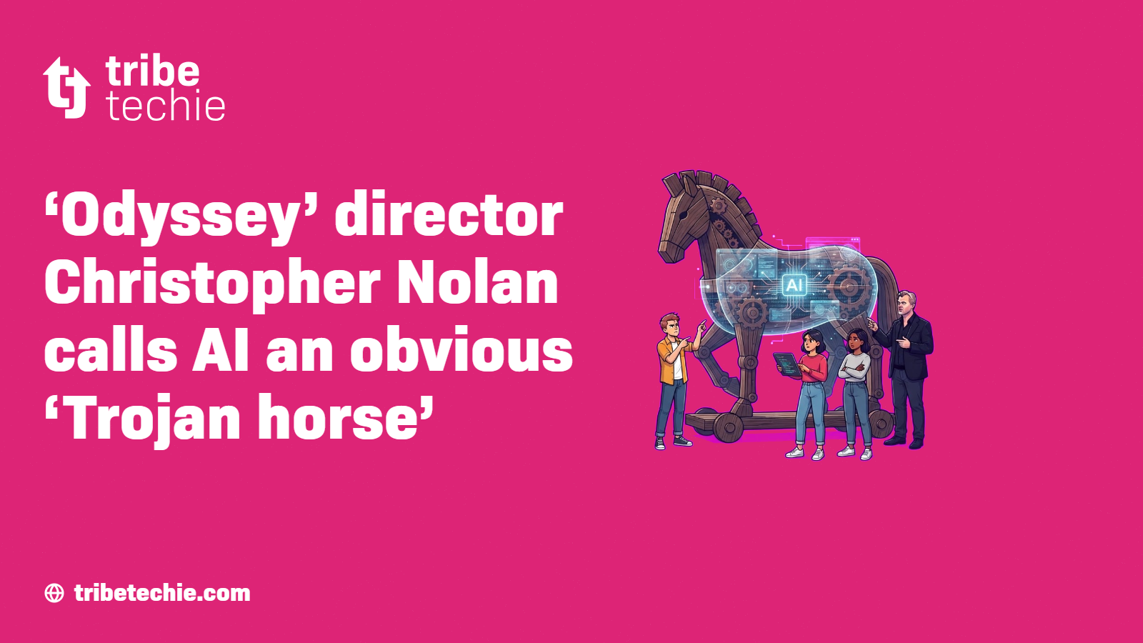 ‘Odyssey’ director Christopher Nolan calls AI an obvious ‘Trojan horse’