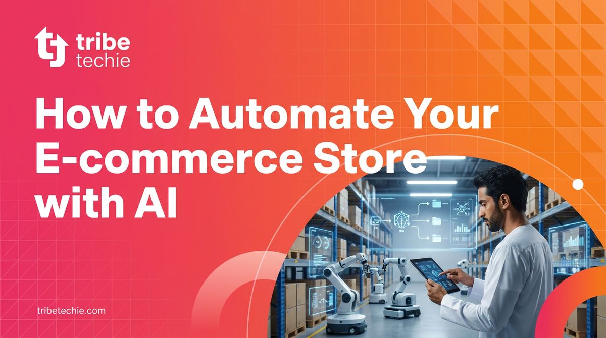How to Automate Your E-commerce Store with AI 