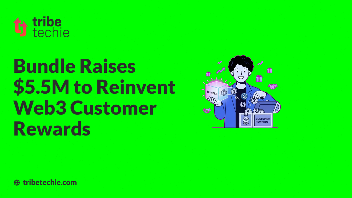 Bundle Raises $5.5M to Reinvent Web3 Customer Rewards