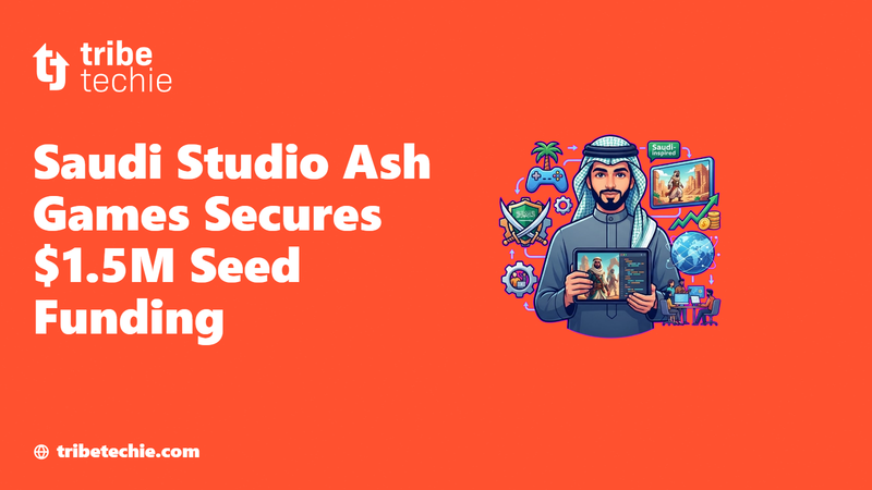 Saudi Developer Ash Games Secures $1.5M for Global Expansion