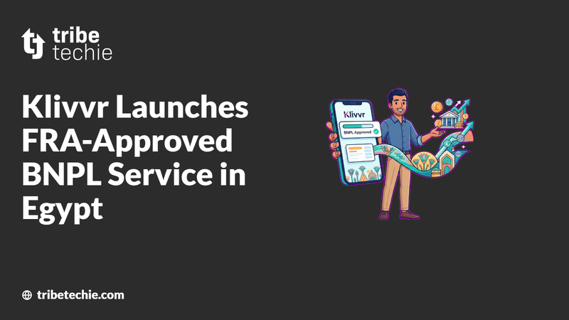 Klivvr Launches FRA-Approved BNPL Service in Egypt