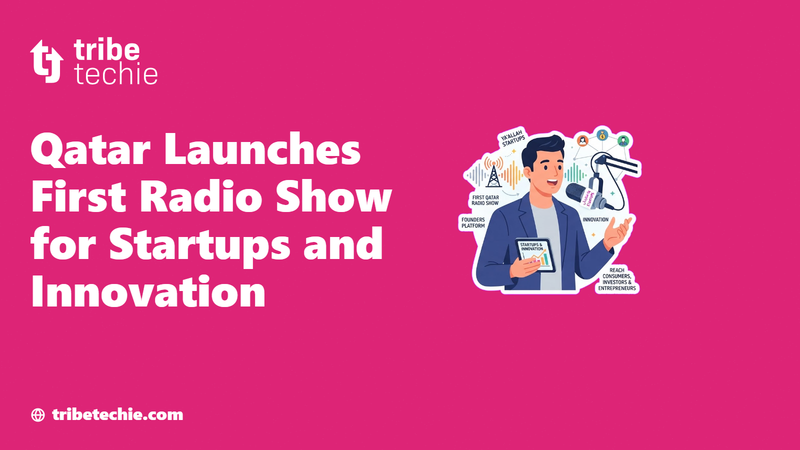 Qatar Launches First Radio Show for Startups and Innovation