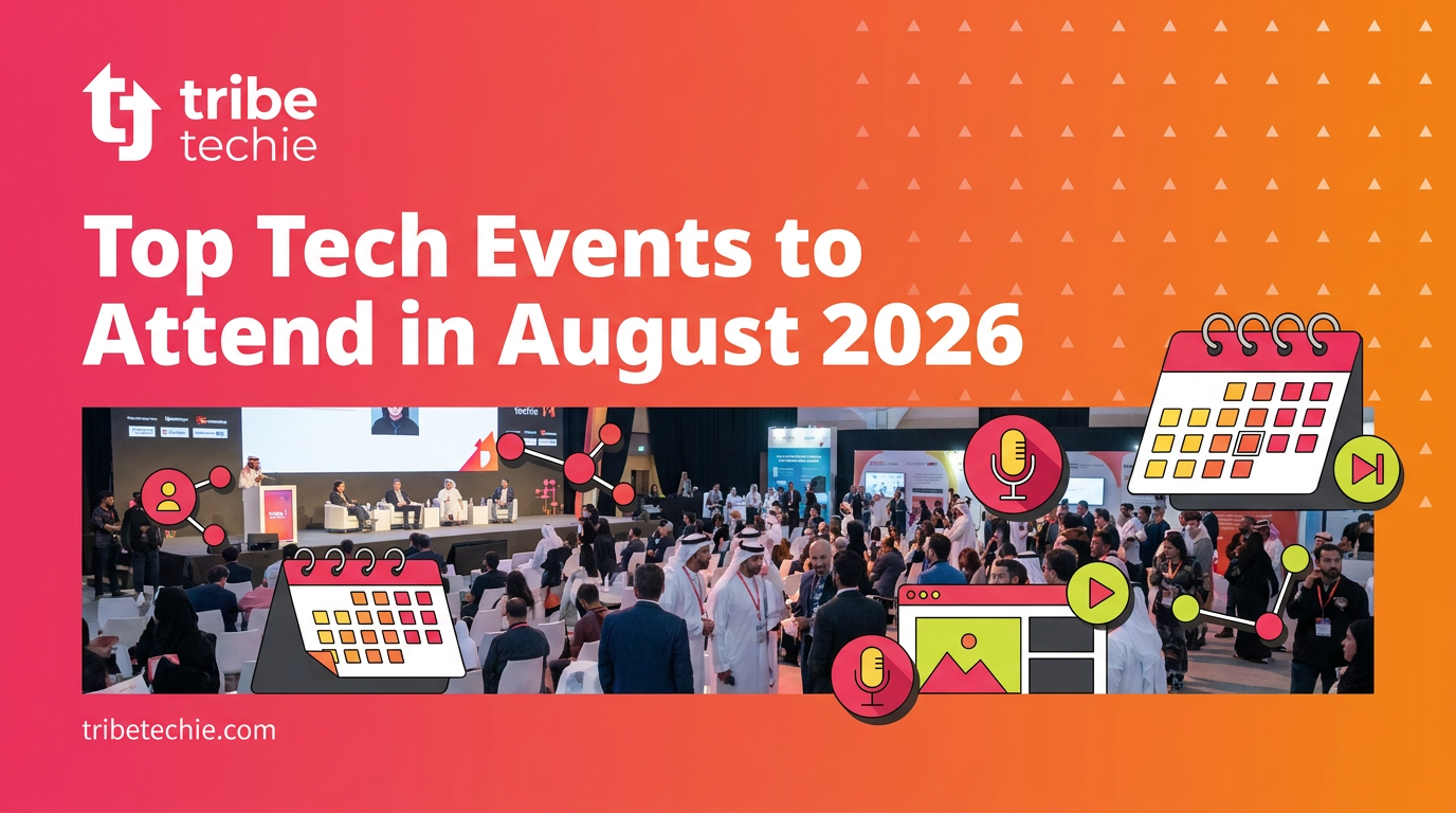 Top Tech Events to Attend in August 2026