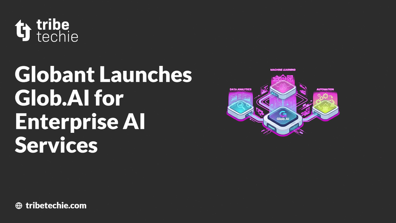 Globant Launches Glob.AI for Enterprise AI Services