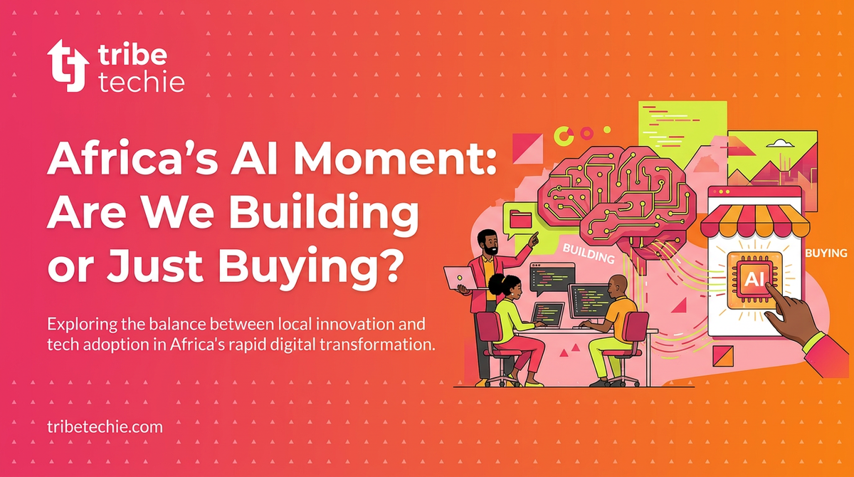 Africa’s AI Moment: Are We Building or Just Buying?