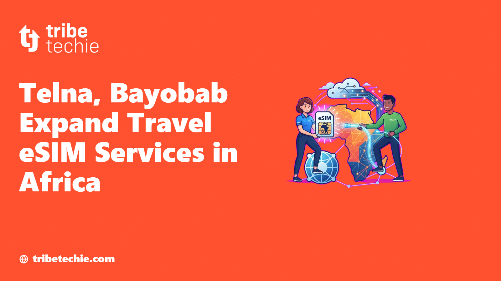 Telna and Bayobab Partner to Expand Travel eSIM Services