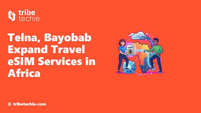 Telna and Bayobab Partner to Expand Travel eSIM Services