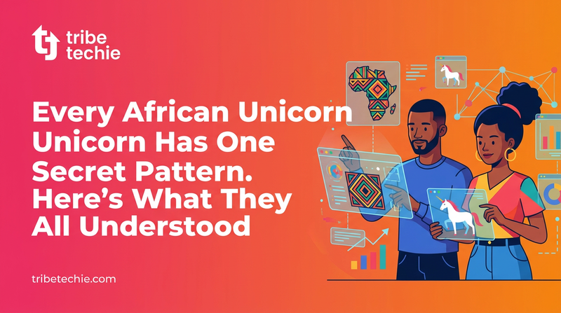 Every African Unicorn Has One Secret Pattern