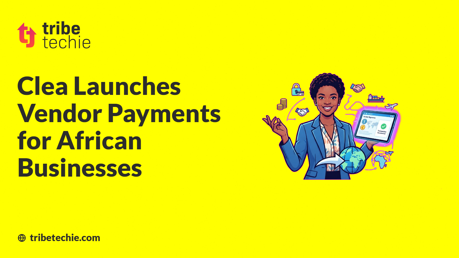 Clea Launches Vendor Payments for African Businesses