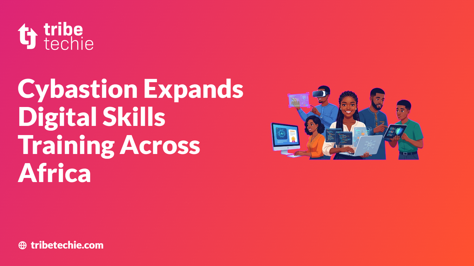 Cybastion Expands Digital Skills Training Across Africa