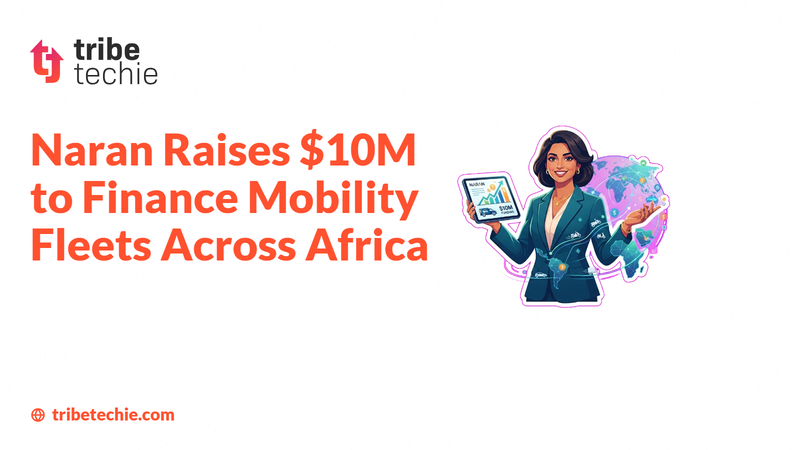 Naran Raises $10M to Expand Mobility Fleet Financing