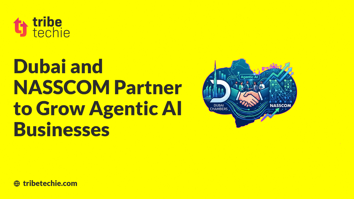 Dubai and NASSCOM Partner to Grow Agentic AI Businesses