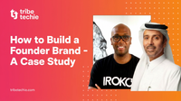 How to Build a Founder Brand - A Case Study