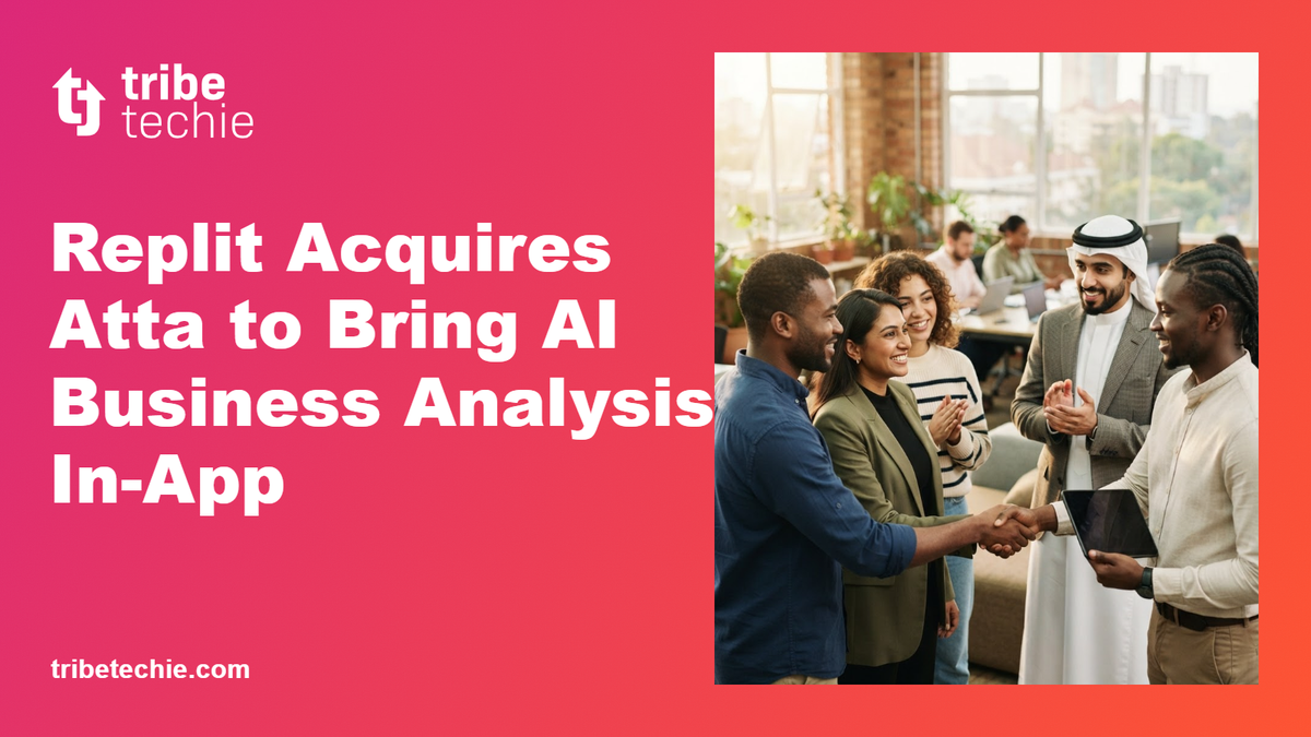 Replit Acquires Atta for AI Business Analysis Tools