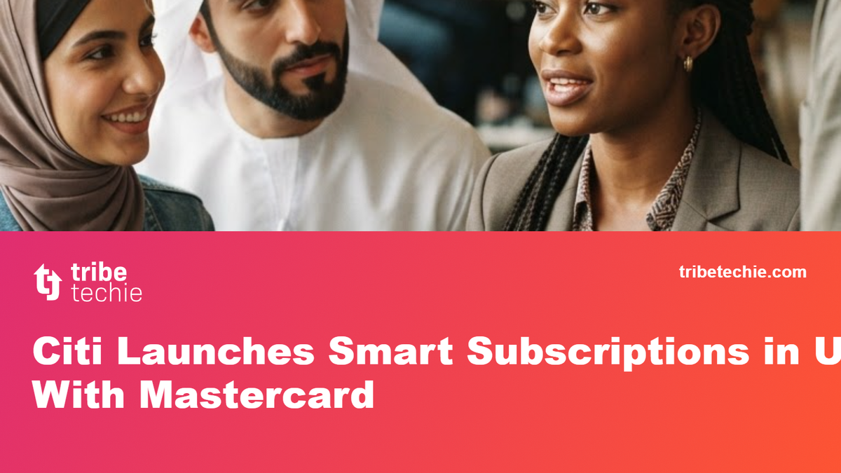 Citi Launches Smart Subscriptions in UAE with Mastercard