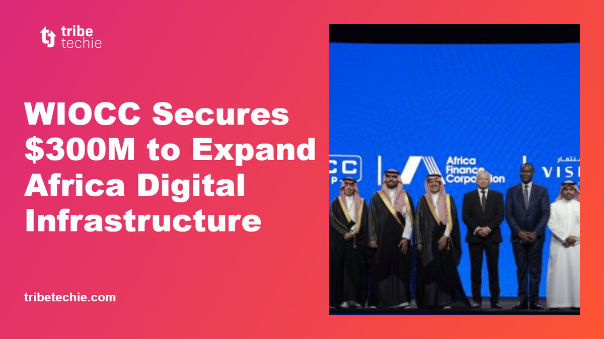 WIOCC Secures $300M to Expand Africa Digital Infrastructure