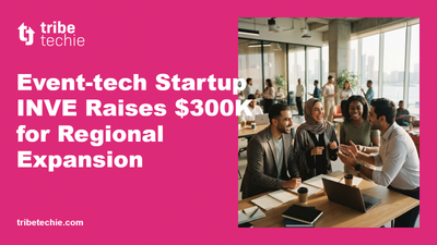 Event-tech Startup INVE Raises $300K for Regional Expansion