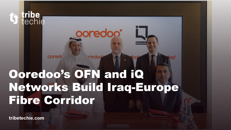 Ooredoo’s New Iraq-Europe Fibre Corridor Explained