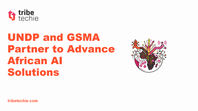 UNDP and GSMA Partner to Advance African AI Solutions
