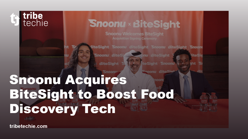 Snoonu Acquires BiteSight to Boost Food Discovery Tech
